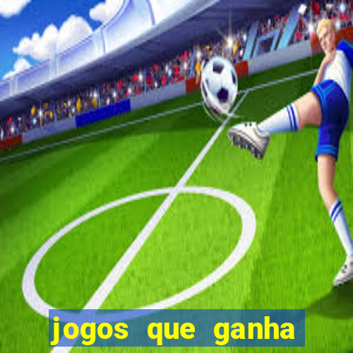 jogos que ganha dinheiro sem pagar